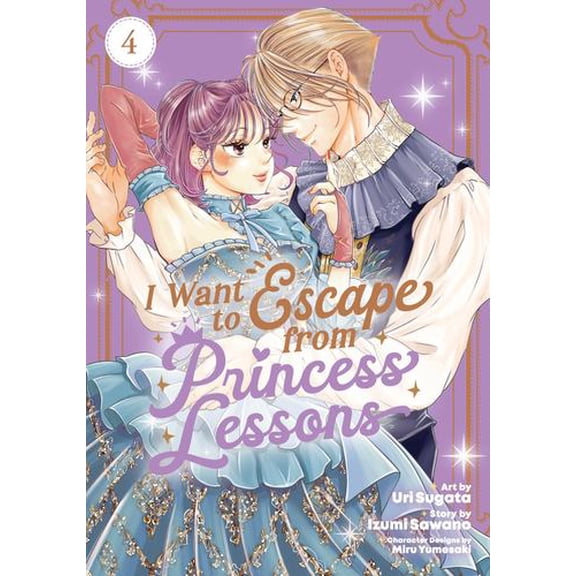 I Want to Escape from Princess Lessons (Manga) Vol. 4