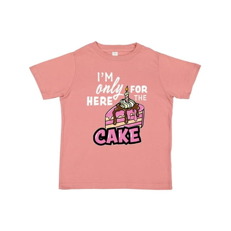 

Inktastic Im Only Here for the Cake Gift Toddler Toddler Girl T-Shirt
