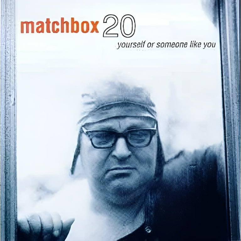 Matchbox Twenty - Yourself or Someone Like You - Music