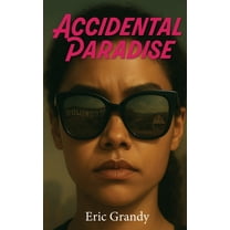 Accidental Paradise, (Paperback)