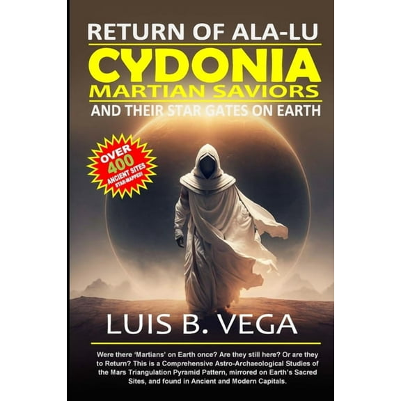 Cydonia Martian Saviors: Return of Ala-Lu, (Paperback)