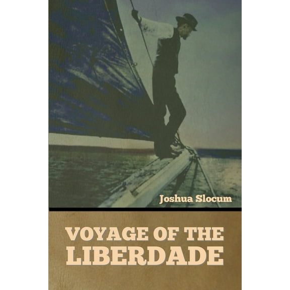 Voyage of the Liberdade (Paperback)