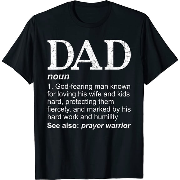 DAD Definition Father's Day Daddy Christian Dad T-Shirt