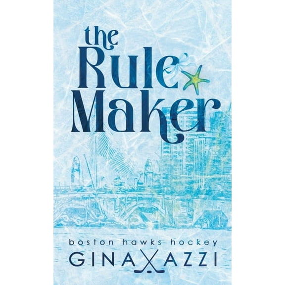 Boston Hawks Hockey The Rule Maker: A Friends to Lovers Hockey Romance, Book 4, (Paperback)