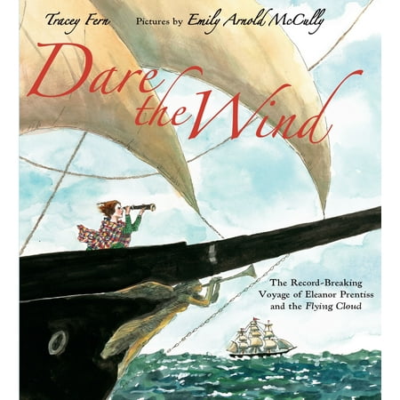 Dare the Wind : The Record-breaking Voyage of Eleanor Prentiss and the Flying