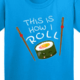 thumbnail image 4 of Inktastic This is How I Roll Cute Sushi Youth T-Shirt, 4 of 5