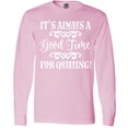 thumbnail image 3 of Inktastic Quilter Time for Quilting Long Sleeve T-Shirt, 3 of 5