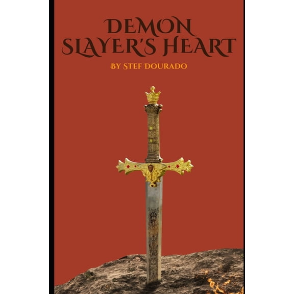 Demon Slayer's Heart Demon Slayer's Heart: The Gift, Book 1, (Paperback)