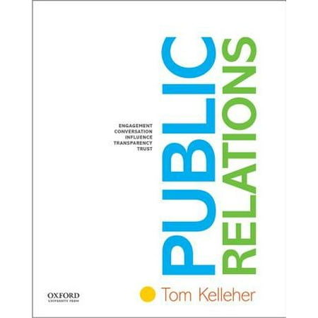 Public Relations, 1st Edition (Best Public Relations Campaigns)