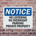 thumbnail image 4 of (2 Pack) No Loitering No Overnight Parking Private Property OSHA Notice Sign 10 Inch X 7 Inch Indoor / Outdoor Rust-Free Aluminum Metal Signs for Workplace, Workshop, and Construction Site, 4 of 8