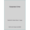 Corporate Crime (Hardcover - Used) 0029057108 9780029057100