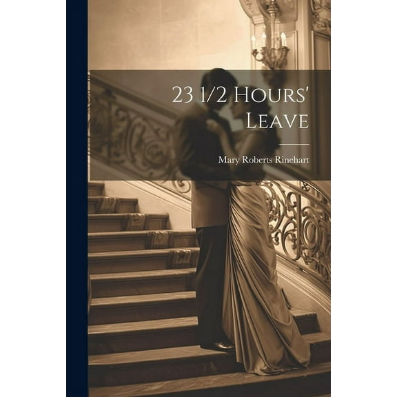 23 1/2 Hours' Leave (Paperback)