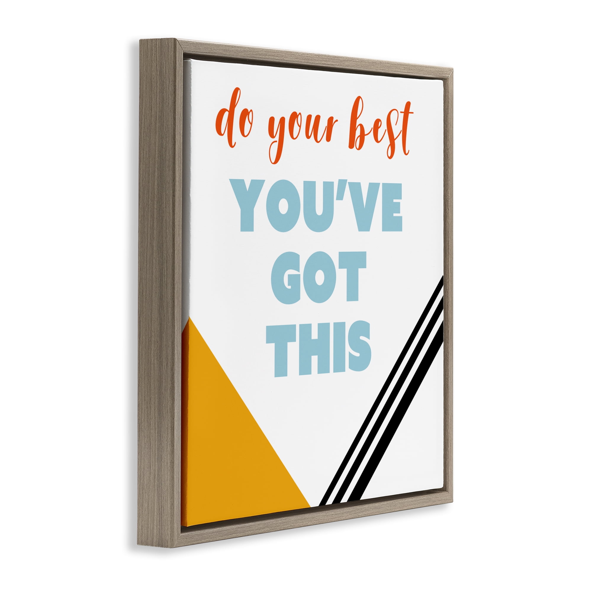 Stupell Industries Do Your Best You've Got This Brown Framed Floater Canvas Wall Art, design by Anna Quach