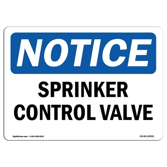 OSHA Notice Signs - Sprinkler Control Valve | Decal | Protect Your Business, Construction Site, Warehouse & Shop Area |  Made in the USA