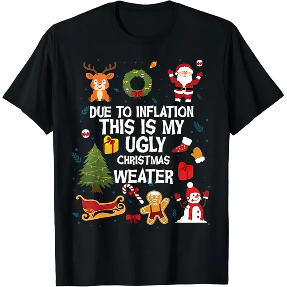 Due To Inflation Funny Ugly Christmas Sweaters Holiday Festive Tee, for men and women up to 5XL