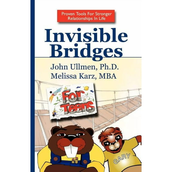 Invisible Bridges for Teens (Paperback)