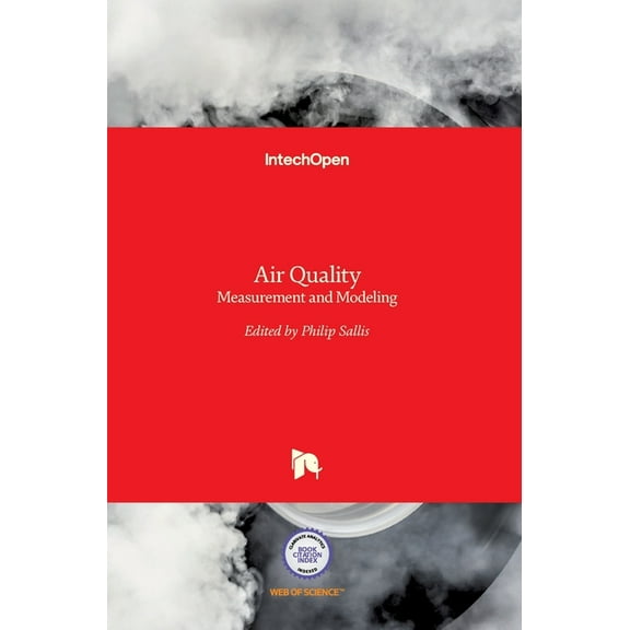 Air Quality: Measurement and Modeling (Hardcover)