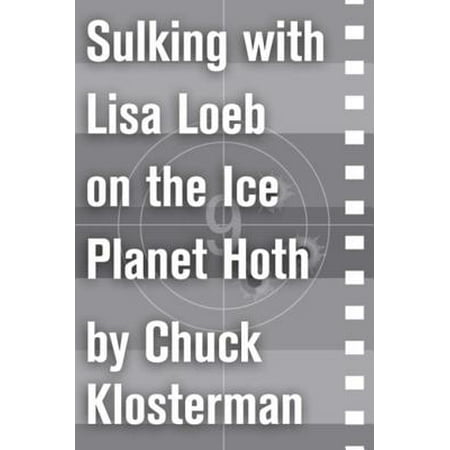 Sulking with Lisa Loeb on the Ice Planet Hoth - (The Very Best Of Lisa Loeb)