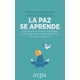 thumbnail image 1 of Paz se aprende, La. Comunicación no violenta, mindfulness y compasión: prácticas para el desarrollo Arpa editores 9788416601578, 1 of 2