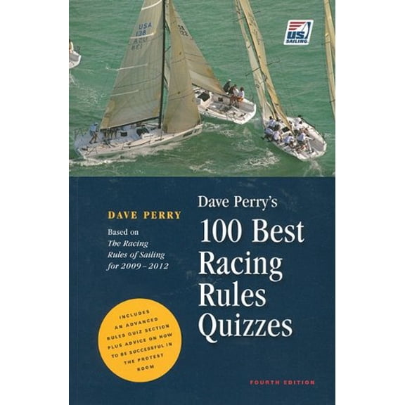 Pre-Owned Dave Perry's 100 Best Racing Rules Quizzes (Paperback) 0982167601 9780982167601