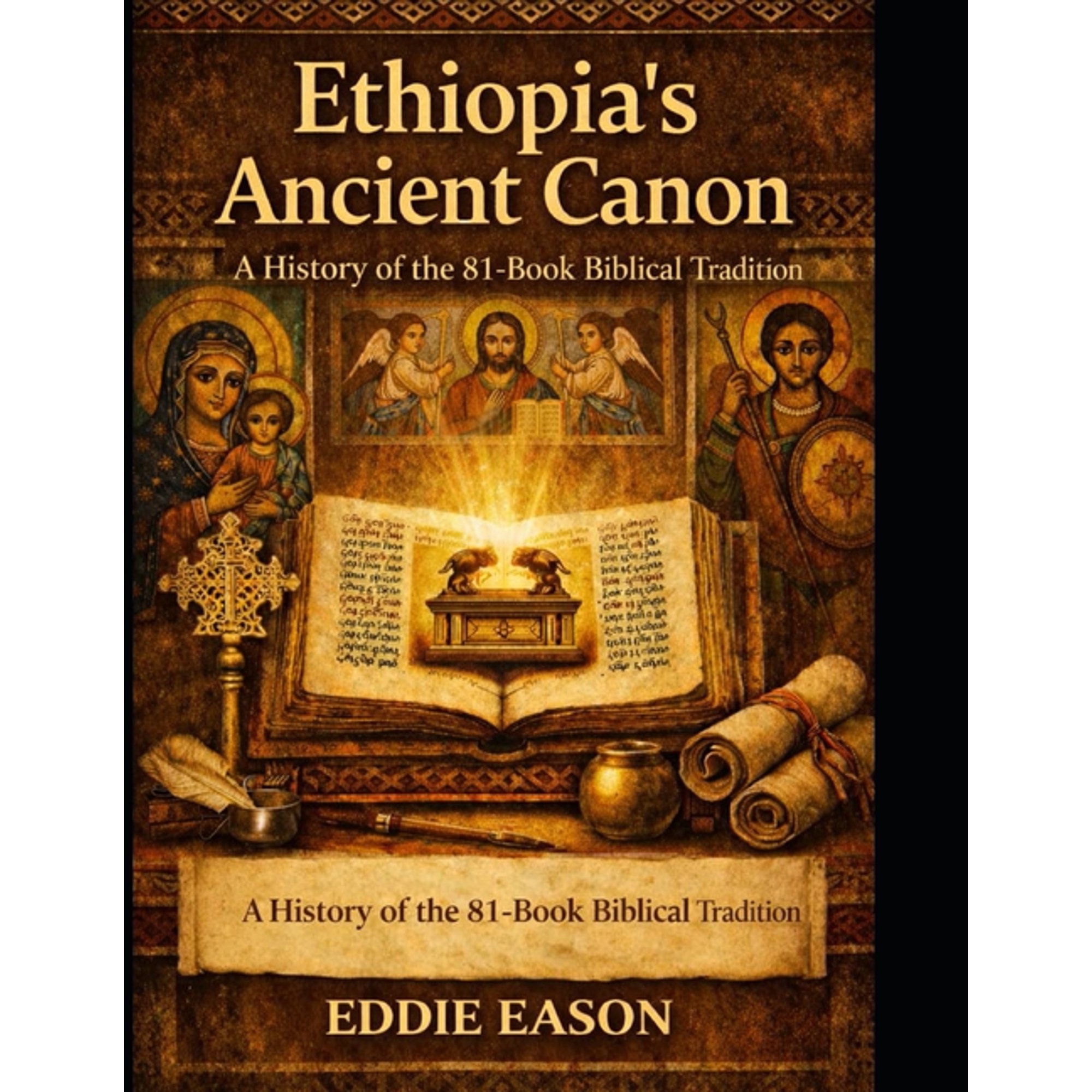 The Ethiopian Canon Ethiopia's Ancient Canon: A History of the 81 Book biblical Tradition, Book 10, (Paperback)