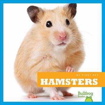 My First Pet: Hamsters (Paperback)