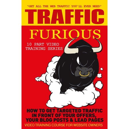 Traffic Furious Ultimate Marketing Guide for Affiliate and Product Owner The EverGreen Marketing Guide Get Tons of Traffic to Your Site Starting Tonight! - (Best Products For Affiliate Marketing)