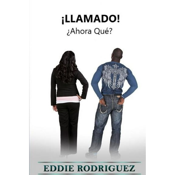 Llamado!: Ahora Que? (Spanish Edition)