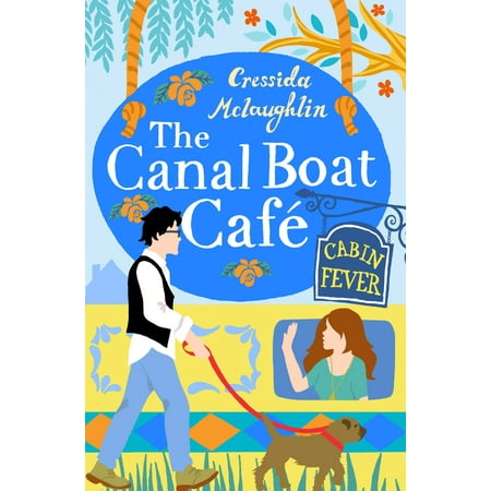Cabin Fever (The Canal Boat Café, Book 3) -