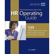 The Comprehensive, All-in-One HR Operating Guide : 539 Ready to Adapt Human Resource Letters, Memos, Procedures, Practices, Forms . . . and More (CD-ROM)