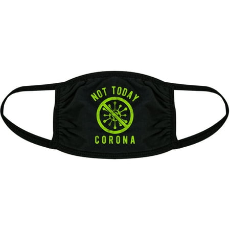 Not Today Face Mask Funny Quarantine Social Distance Graphic Novelty Nose And Mouth Covering