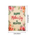 thumbnail image 4 of Amhnf Happy Mothers Day In Heaven Floral Garden Flag For Home Outdoor Garden Yard Decor 12x18 inch, 4 of 5
