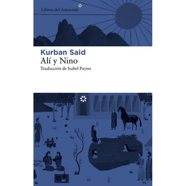 Alí y Nino Libros del Asteroide 9788492663590