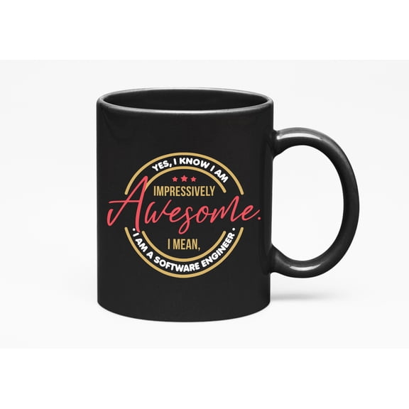Awesome Software Engineer, Black 11oz Ceramic Mug