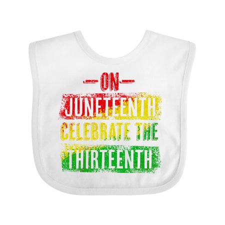 

Inktastic On Juneteenth Celebrate the Thirteenth Gift Baby Boy or Baby Girl Bib