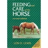 Feeding and Care of the Horse (Paperback)