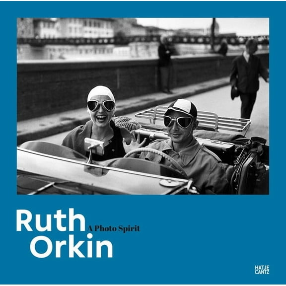 Ruth Orkin: A Photo Spirit, (Hardcover)