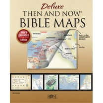 Deluxe Then and Now Bible Maps: New and Expanded Edition (Hardcover)