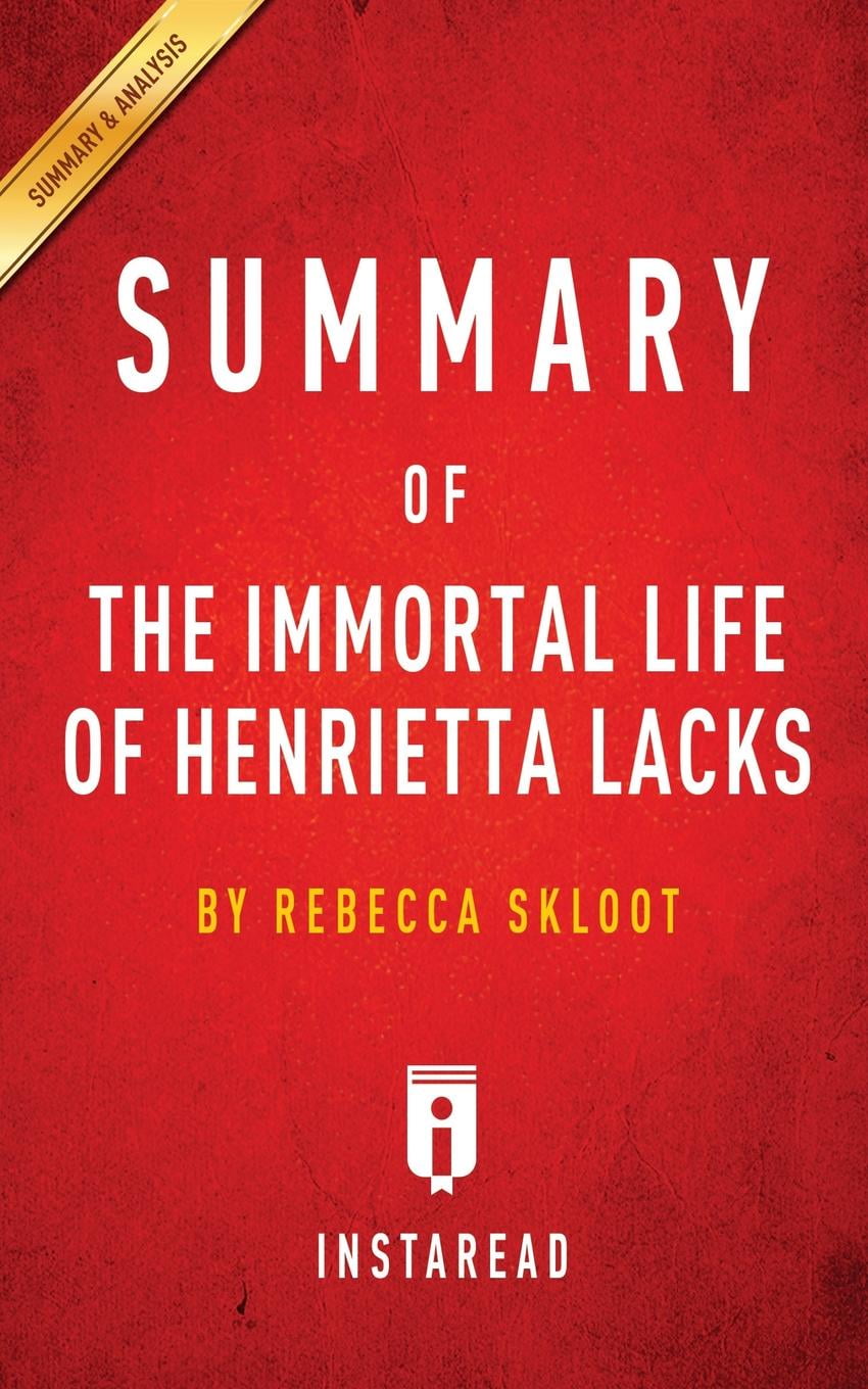 the immortal life of henrietta lacks part 3 summary the immortal life of henrietta lacks part 3 summary