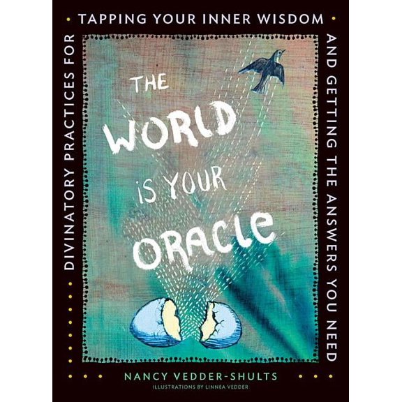 The World Is Your Oracle (Paperback)