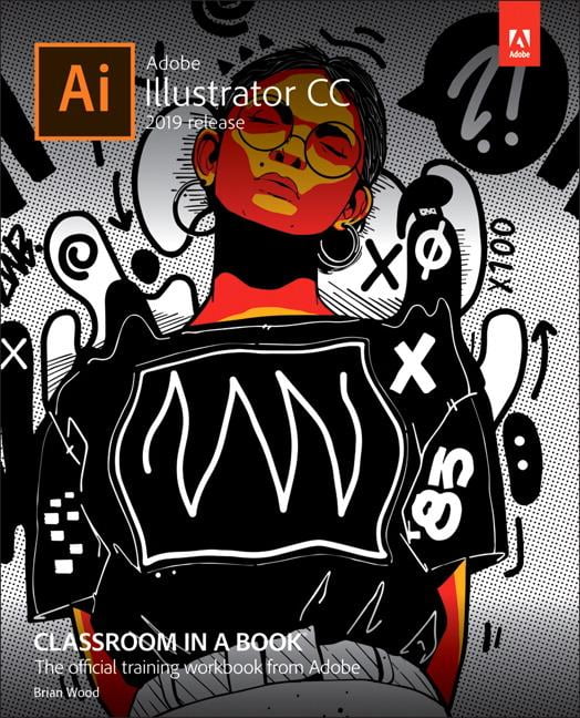 Adobe Illustrator CC Classroom in a Book. Adobe Illustrator CC Classroom in a Book.