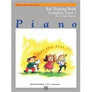 GAYLE KOWALCHYK; E L LANCASTER Alfred's Basic Piano Library: Alfred's Basic Piano Library Ear Training Complete, Bk 1 : For the Later Beginner (Series #BK 1) (Paperback)