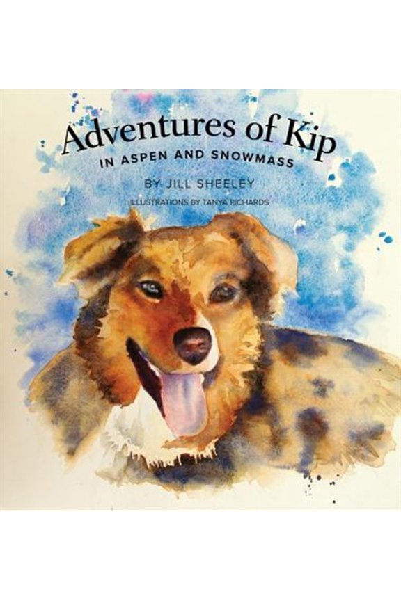 Pre-Owned Adventures of Kip: In Aspen and Snowmass