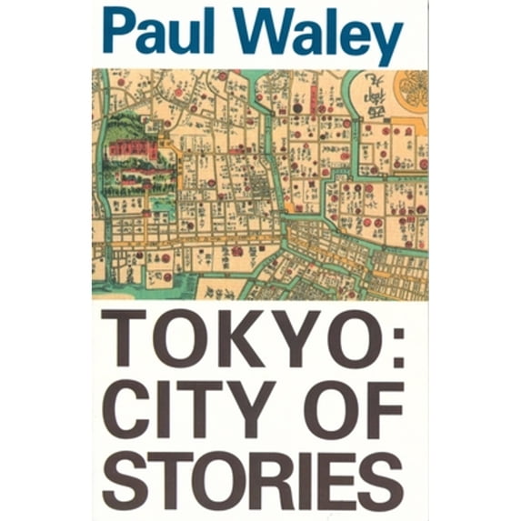 Pre-Owned Tokyo: City of Stories (Paperback) 0834802279 9780834802278