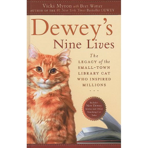Pre-Owned Dewey's Nine Lives: The Legacy of the Small-Town Library Cat Who Inspired Millions (Thorndike Press Large Print Nonfiction) (Hardcover) 1410428753 9781410428752