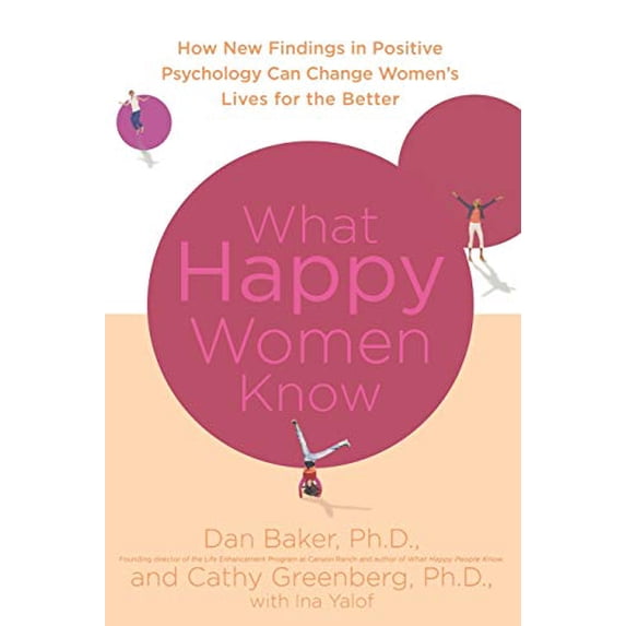 Pre-Owned What Happy Women Know (Paperback) 0312380593 9780312380595