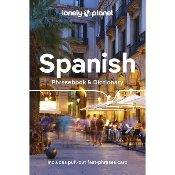 Phrasebook Lonely Planet Spanish Phrasebook & Dictionary, (Paperback)