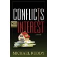 thumbnail image 1 of Pre-Owned Conflicts with Interest (Paperback) by Michael Ruddy, 1 of 1