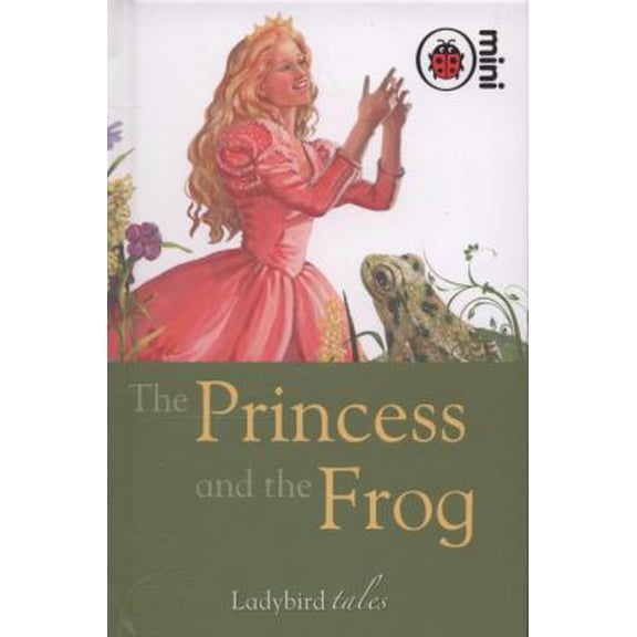 Pre-Owned The Princess and the Frog: Ladybird Tales (Hardcover) 1846469880 9781846469886