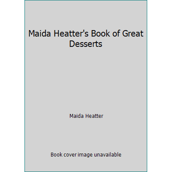 Pre-Owned Maida Heatter's Book of Great Desserts (Hardcover) 0394491114 9780394491110